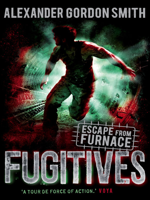 Title details for Fugitives by Alexander Gordon Smith - Available